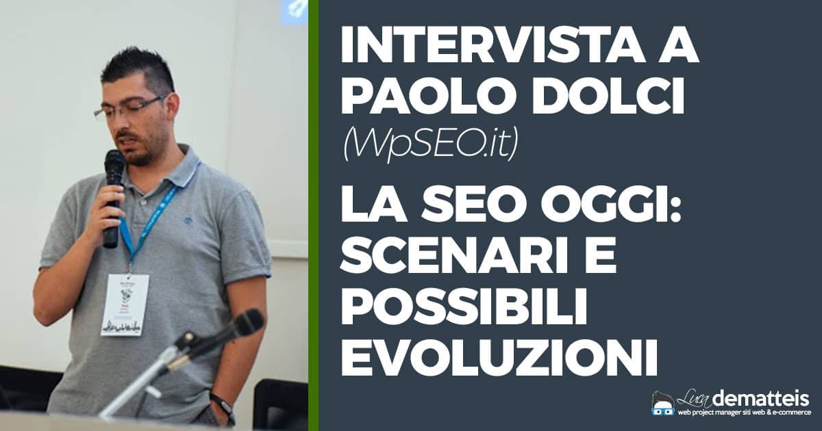 Intervista a Paolo Dolci (WpSEO.it)